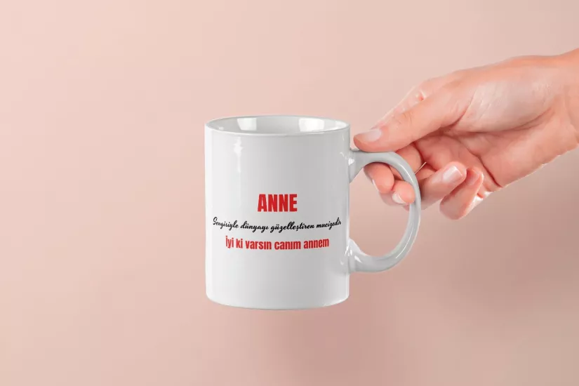 ’’İyi Ki Varsın Canım Annem’’ Tasarımlı Kupa - Anneler Günü Hediyesi