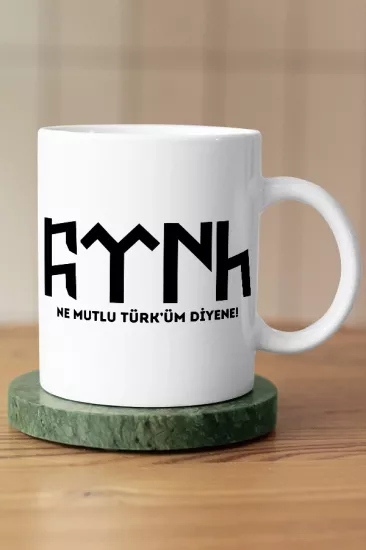 Ne Mutlu Türk’üm Diyene Sözlü ve Göktürkçe Türk Temalı Kupa 