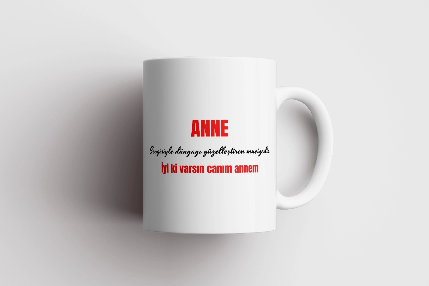 ’’İyi Ki Varsın Canım Annem’’ Tasarımlı Kupa - Anneler Günü Hediyesi