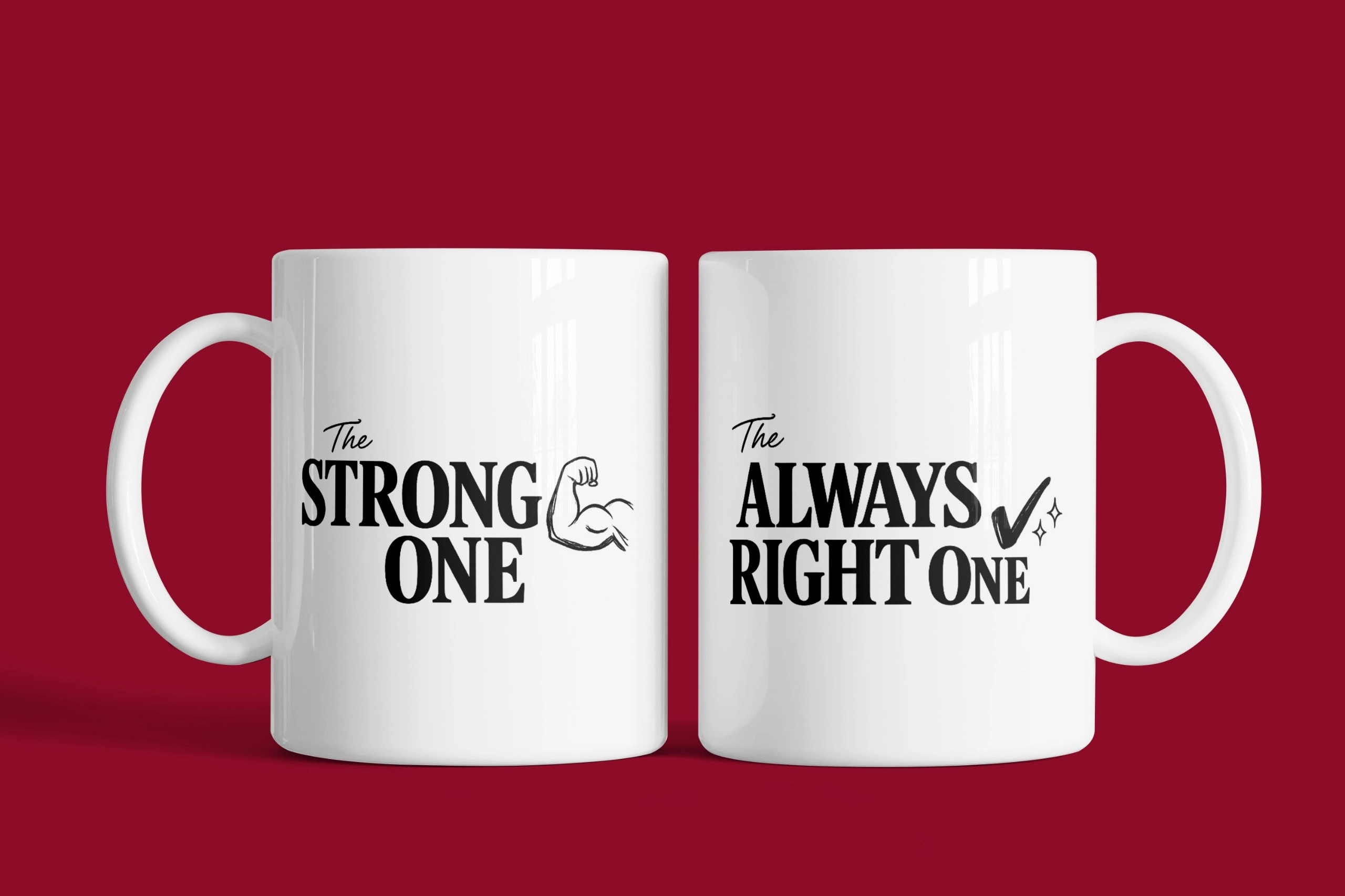 The Strong One & The Always Right One – 2’li Kupa Seti | Sevgililer Günü Özel Tasarım